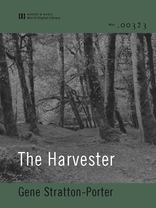Title details for The Harvester (World Digital Library Edition) by Gene Stratton-Porter - Wait list